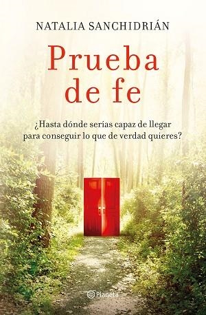 PRUEBA DE FE | 9788408258896 | SANCHIDRIÁN, NATALIA | Llibreria Drac - Llibreria d'Olot | Comprar llibres en català i castellà online