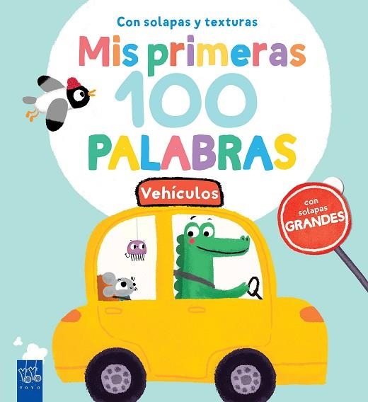 VEHÍCULOS | 9788408251941 | YOYO | Llibreria Drac - Librería de Olot | Comprar libros en catalán y castellano online