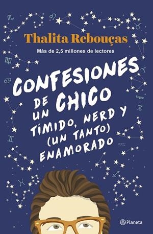 CONFESIONES DE UN CHICO TÍMIDO, NERD Y (UN TANTO) ENAMORADO (SERIE CONFESIONES 2) | 9788408259596 | REBOUÇAS, THALITA | Llibreria Drac - Llibreria d'Olot | Comprar llibres en català i castellà online