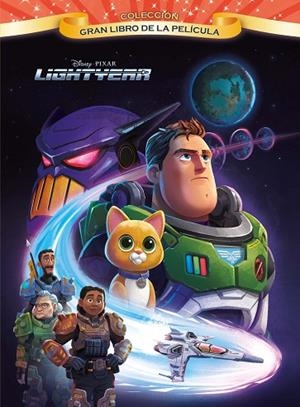 LIGHTYEAR. GRAN LIBRO DE LA PELÍCULA | 9788418939785 | DISNEY | Llibreria Drac - Librería de Olot | Comprar libros en catalán y castellano online