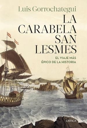 CARABELA SAN LESMES, LA | 9788491994206 | GORROCHATEGUI, LUIS | Llibreria Drac - Librería de Olot | Comprar libros en catalán y castellano online