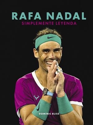 RAFA NADAL | 9788418820632 | BLISS, DOMINIC | Llibreria Drac - Librería de Olot | Comprar libros en catalán y castellano online