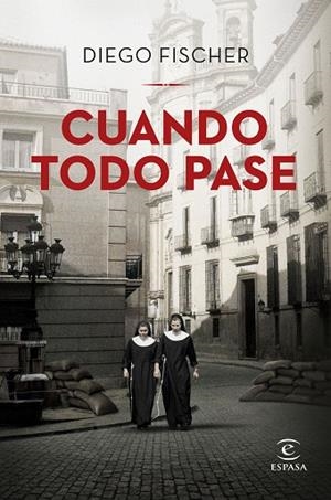 CUANDO TODO PASE | 9788467065527 | FISCHER, DIEGO | Llibreria Drac - Llibreria d'Olot | Comprar llibres en català i castellà online