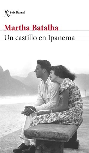 CASTILLO EN IPANEMA, UN | 9788432240881 | BATALHA, MARTHA | Llibreria Drac - Librería de Olot | Comprar libros en catalán y castellano online