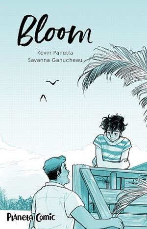 BLOOM | 9788413426129 | PANETTA, KEVIN; GANUCHEAU, SAVANNA | Llibreria Drac - Llibreria d'Olot | Comprar llibres en català i castellà online