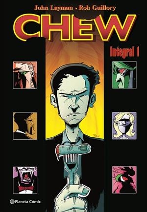 CHEW INTEGRAL Nº 01/03 | 9788413421100 | LAYMAN, JOHN; GUILLORY, ROB | Llibreria Drac - Librería de Olot | Comprar libros en catalán y castellano online