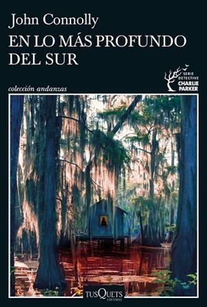 EN LO MÁS PROFUNDO DEL SUR | 9788411071420 | CONNOLLY, JOHN | Llibreria Drac - Librería de Olot | Comprar libros en catalán y castellano online