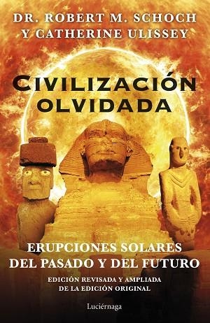 CIVILIZACIÓN OLVIDADA | 9788419164117 | SCHOCH, ROBERT M.; ULISSEY, CATHERINE | Llibreria Drac - Librería de Olot | Comprar libros en catalán y castellano online