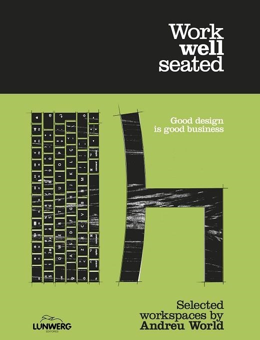WORK WELL SEATED | 9788408257448 | WORLD, ANDREU | Llibreria Drac - Librería de Olot | Comprar libros en catalán y castellano online