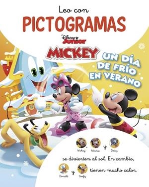 MICKEY MOUSE FUNHOUSE. LEO CON PICTOGRAMAS. UN DÍA DE FRÍO EN VERANO | 9788418039393 | DISNEY | Llibreria Drac - Llibreria d'Olot | Comprar llibres en català i castellà online