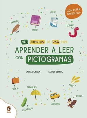 MÁS CUENTOS DE RISA PARA APRENDER A LEER CON PICTOGRAMAS | 9788418817410 | DONADA, LAURA; BERNAL, ESTHER | Llibreria Drac - Llibreria d'Olot | Comprar llibres en català i castellà online