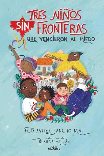 TRES NIÑOS SIN FRONTERAS QUE VENCIERON AL MIEDO | 9788418915079 | SANCHO, JAVIER | Llibreria Drac - Librería de Olot | Comprar libros en catalán y castellano online