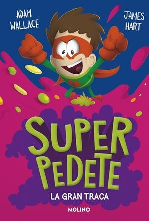 GRAN TRACA, LA (SUPERPEDETE 3) | 9788427223691 | WALLACE, ADAM | Llibreria Drac - Librería de Olot | Comprar libros en catalán y castellano online