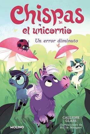 ERROR DIMINUTO, UN (CHISPAS EL UNICORNIO 3) | 9788427222700 | GLASS, CALLIOPE | Llibreria Drac - Llibreria d'Olot | Comprar llibres en català i castellà online