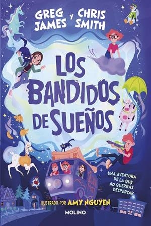BANDIDOS DE SUEÑOS, LOS | 9788427224896 | JAMES, GREG; SMITH, CHRIS | Llibreria Drac - Llibreria d'Olot | Comprar llibres en català i castellà online