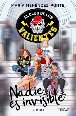 NADIE ES INVISIBLE (EL CLUB DE LOS VALIENTES 1) | 9788418594724 | MENÉNDEZ-PONTE, MARÍA | Llibreria Drac - Librería de Olot | Comprar libros en catalán y castellano online