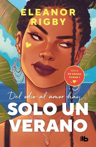 SOLO UN VERANO (DE ARMAS TOMAR 1) | 9788413144498 | RIGBY, ELEANOR | Llibreria Drac - Librería de Olot | Comprar libros en catalán y castellano online