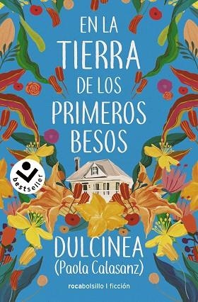 EN LA TIERRA DE LOS PRIMEROS BESOS | 9788418850479 | DULCINEA | Llibreria Drac - Llibreria d'Olot | Comprar llibres en català i castellà online