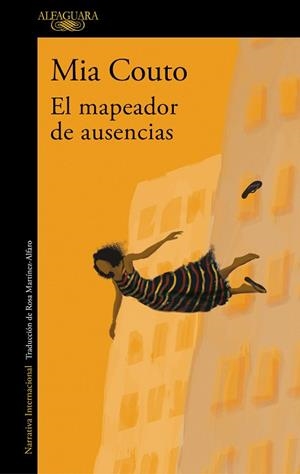 MAPEADOR DE AUSENCIAS, EL | 9788420461359 | COUTO, MIA | Llibreria Drac - Librería de Olot | Comprar libros en catalán y castellano online