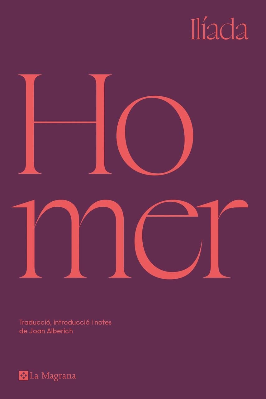 ILÍADA (EDICIÓ EN CATALÀ) | 9788419013255 | HOMER | Llibreria Drac - Librería de Olot | Comprar libros en catalán y castellano online