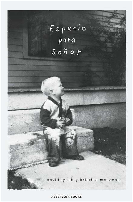 ESPACIO PARA SOÑAR | 9788418052927 | LYNCH, DAVID; MCKENNA, KRISTINE | Llibreria Drac - Librería de Olot | Comprar libros en catalán y castellano online