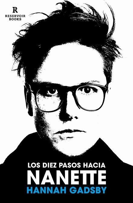 DIEZ PASOS HACIA NANETTE, LOS | 9788418897375 | GADSBY, HANNAH | Llibreria Drac - Llibreria d'Olot | Comprar llibres en català i castellà online