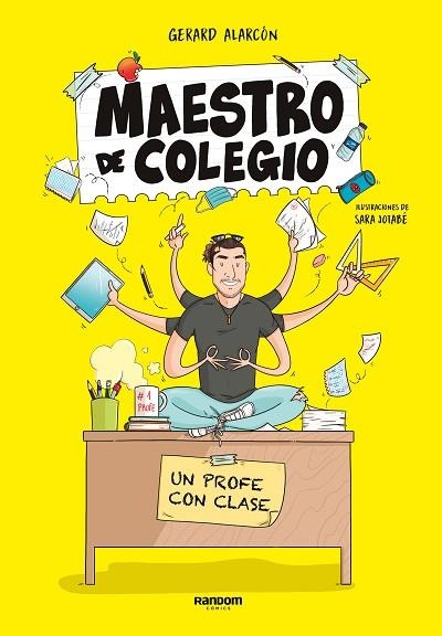 MAESTRO DE COLEGIO. UN PROFE CON CLASE | 9788418040269 | JOTABÉ, SARA; MAESTRO DE COLEGIO | Llibreria Drac - Librería de Olot | Comprar libros en catalán y castellano online