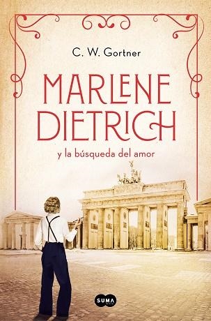 MARLENE DIETRICH Y LA BÚSQUEDA DEL AMOR | 9788491296171 | GORTNER, C.W. | Llibreria Drac - Librería de Olot | Comprar libros en catalán y castellano online