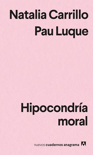 HIPOCONDRÍA MORAL | 9788433916662 | CARRILLO, NATALIA | Llibreria Drac - Librería de Olot | Comprar libros en catalán y castellano online
