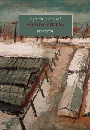 VACIAD LA TIERRA | 9788418935480 | PÉREZ LEAL, AGUSTÍN | Llibreria Drac - Librería de Olot | Comprar libros en catalán y castellano online