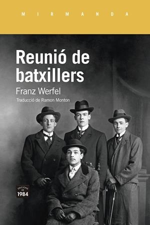 REUNIÓ DE BATXILLERS | 9788418858178 | WERFEL, FRANZ | Llibreria Drac - Librería de Olot | Comprar libros en catalán y castellano online