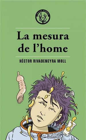 MESURA DE L'HOME, LA | 9788412514490 | RIVADENEYRA MOLL, HÉCTOR | Llibreria Drac - Librería de Olot | Comprar libros en catalán y castellano online