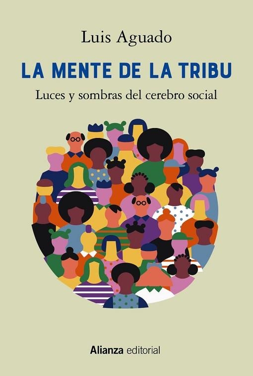 MENTE DE LA TRIBU, LA | 9788413628325 | AGUADO, LUIS | Llibreria Drac - Librería de Olot | Comprar libros en catalán y castellano online