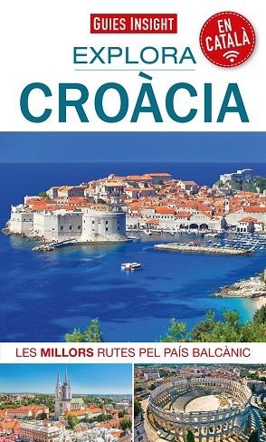 EXPLORA CROÀCIA | 9788413561912 | AA.DD. | Llibreria Drac - Librería de Olot | Comprar libros en catalán y castellano online