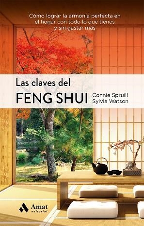 CLAVES DEL FENG SHUI, LAS | 9788497356398 | SPRUILL, CONNIE; WATSON, SYLVIA | Llibreria Drac - Llibreria d'Olot | Comprar llibres en català i castellà online
