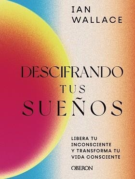 DESCIFRANDO TUS SUEÑOS | 9788441545175 | WALLACE, IAN | Llibreria Drac - Librería de Olot | Comprar libros en catalán y castellano online