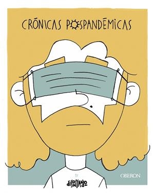 CRÓNICAS POSPANDÉMICAS | 9788441546110 | CÓRDOBA SCHWANEBERG, RUBEN | Llibreria Drac - Llibreria d'Olot | Comprar llibres en català i castellà online