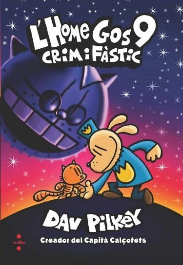 CRIM I FASTIC (HOME GOS 9) | 9788466151573 | PILKEY, DAV | Llibreria Drac - Llibreria d'Olot | Comprar llibres en català i castellà online