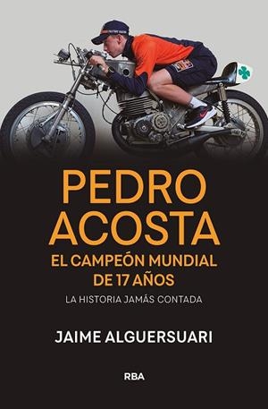 PEDRO ACOSTA | 9788491879367 | ALGUERSUARI, JAIME | Llibreria Drac - Librería de Olot | Comprar libros en catalán y castellano online