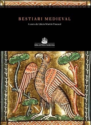 BESTIARI MEDIEVAL | 9788472269057 | MARTÍN, LLÚCIA | Llibreria Drac - Librería de Olot | Comprar libros en catalán y castellano online