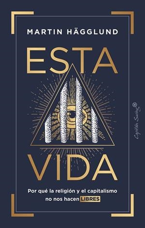 ESTA VIDA | 9788412457858 | HÄGGLUND, MARTIN | Llibreria Drac - Librería de Olot | Comprar libros en catalán y castellano online