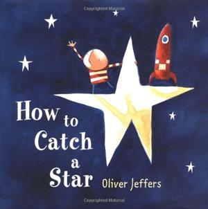HOW TO CATCH A STAR | 9780007150342 | JEFFERS, OLIVER | Llibreria Drac - Llibreria d'Olot | Comprar llibres en català i castellà online