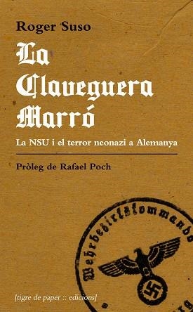 CLAVEGUERA MARRÓ, LA  | 9788494495434 | SUSO, ROGER | Llibreria Drac - Librería de Olot | Comprar libros en catalán y castellano online
