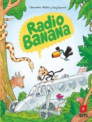 RADIO BANANA | 9788413924274 | MÉLOIS, CLÉMENTINE | Llibreria Drac - Llibreria d'Olot | Comprar llibres en català i castellà online