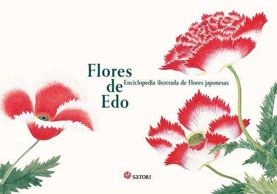 FLORES DE EDO. ENCICLOPEDIA ILUSTRADA DE FLORES JAPONESAS | 9788419035226 | TAJIMA, KAZUHIKO | Llibreria Drac - Librería de Olot | Comprar libros en catalán y castellano online