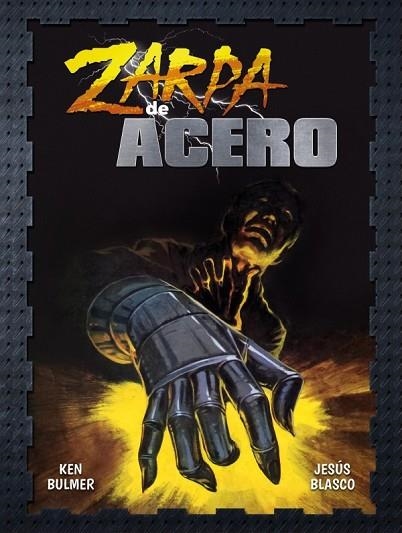 ZARPA DE ACERO | 9788418898341 | BULMER, KEN; BLASCO, JESUS | Llibreria Drac - Librería de Olot | Comprar libros en catalán y castellano online