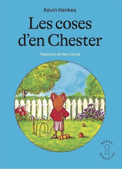 COSES D’EN CHESTER, LES | 9788412467147 | HENKES, KEVIN | Llibreria Drac - Librería de Olot | Comprar libros en catalán y castellano online