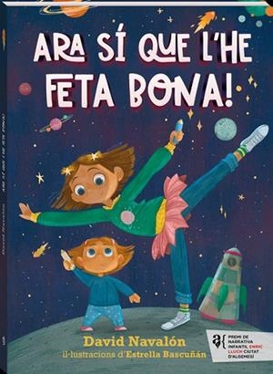 ARA SI QUE L'HE FETA BONA! | 9788418762284 | NAVALON, DAVID | Llibreria Drac - Librería de Olot | Comprar libros en catalán y castellano online