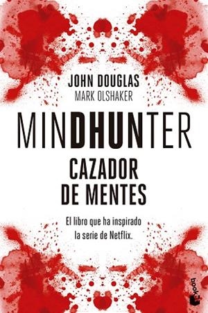 MINDHUNTER | 9788408260738 | DOUGLAS, JOHN; OLSHAKER, MARK | Llibreria Drac - Llibreria d'Olot | Comprar llibres en català i castellà online