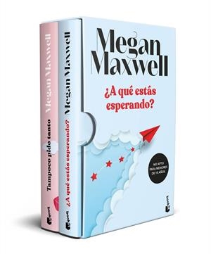 ¿A QUÉ ESTÁS ESPERANDO? | TAMPOCO PIDO TANTO (ESTUCHE) | 9788408261629 | MAXWELL, MEGAN | Llibreria Drac - Llibreria d'Olot | Comprar llibres en català i castellà online